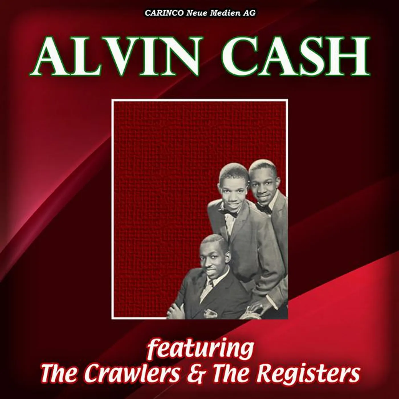 Alvin Cash & The Crawlers Brand Page