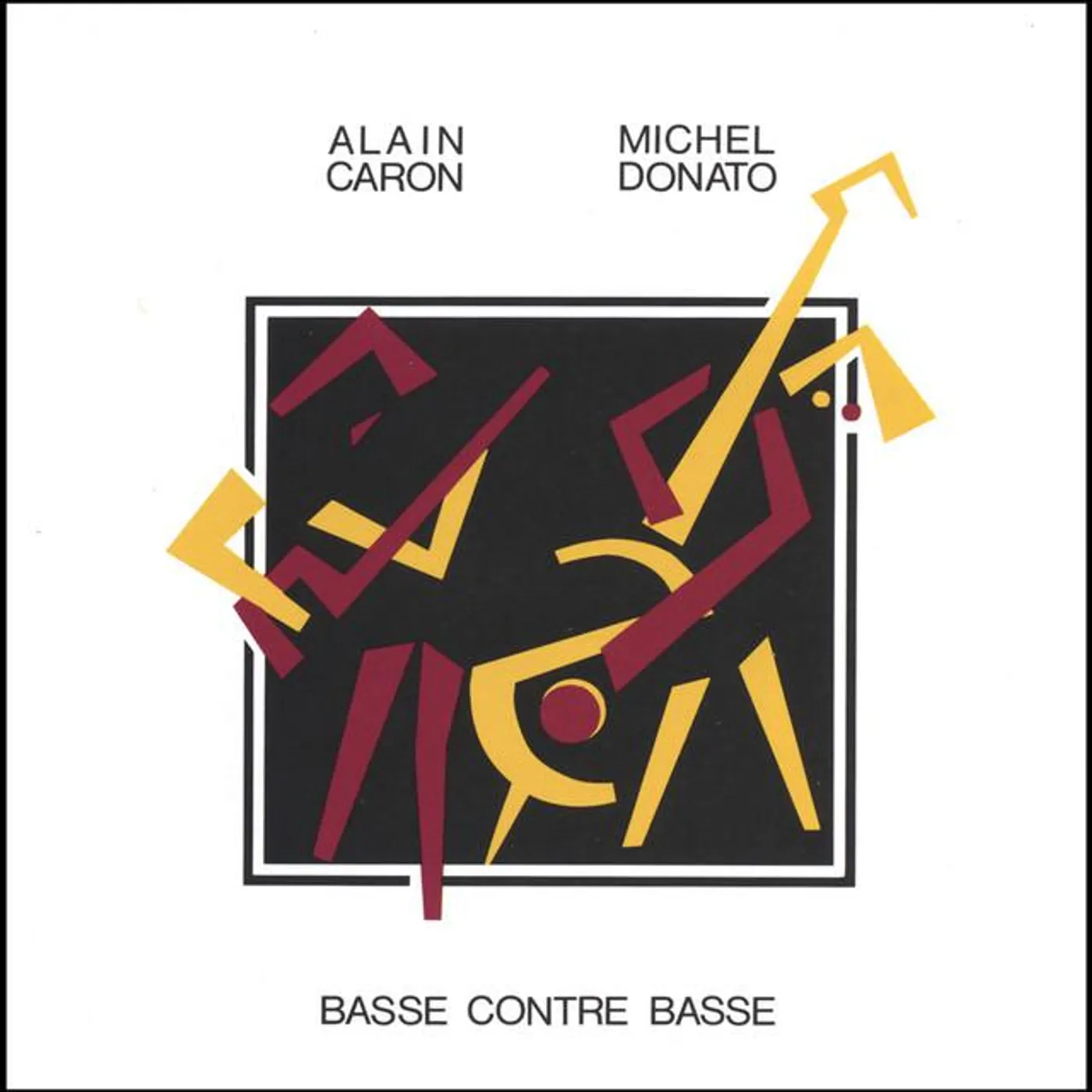 Alain Caron / Michel Donato