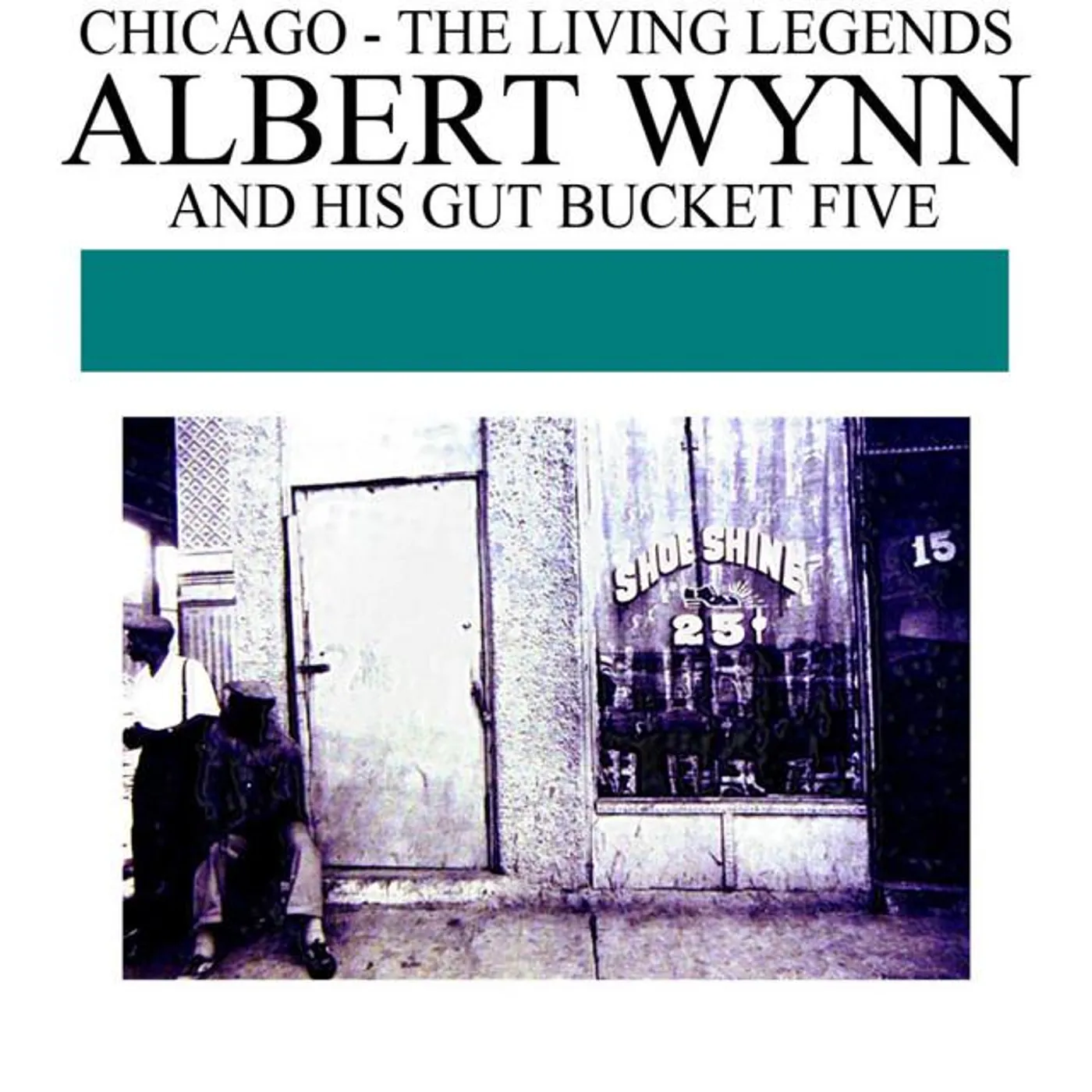 Albert Wynn & His Gut Bucket Five