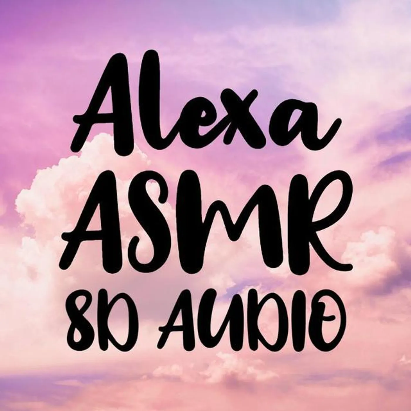 Alexa ASMR 8D Audio