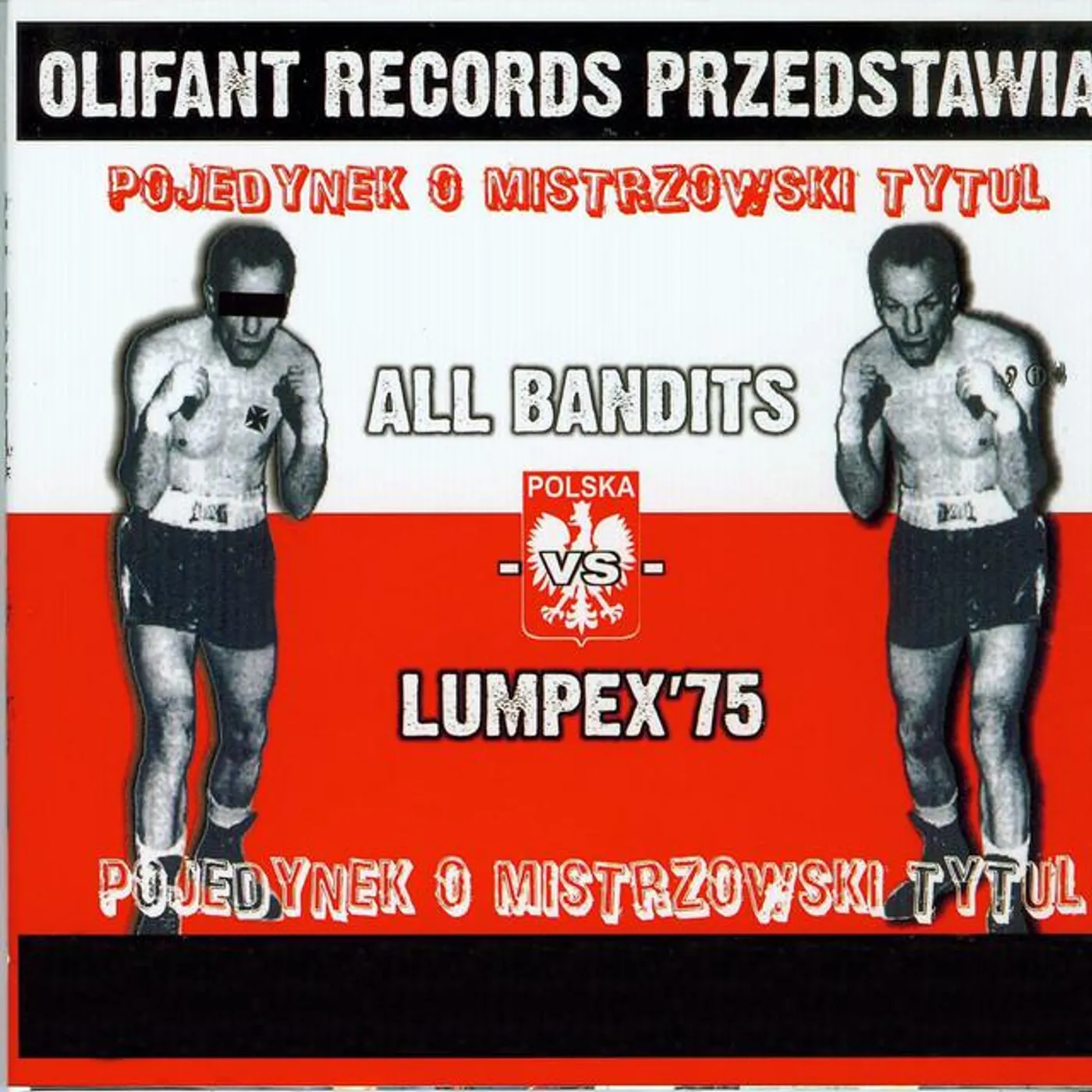 All Bandits & Lumpex 75