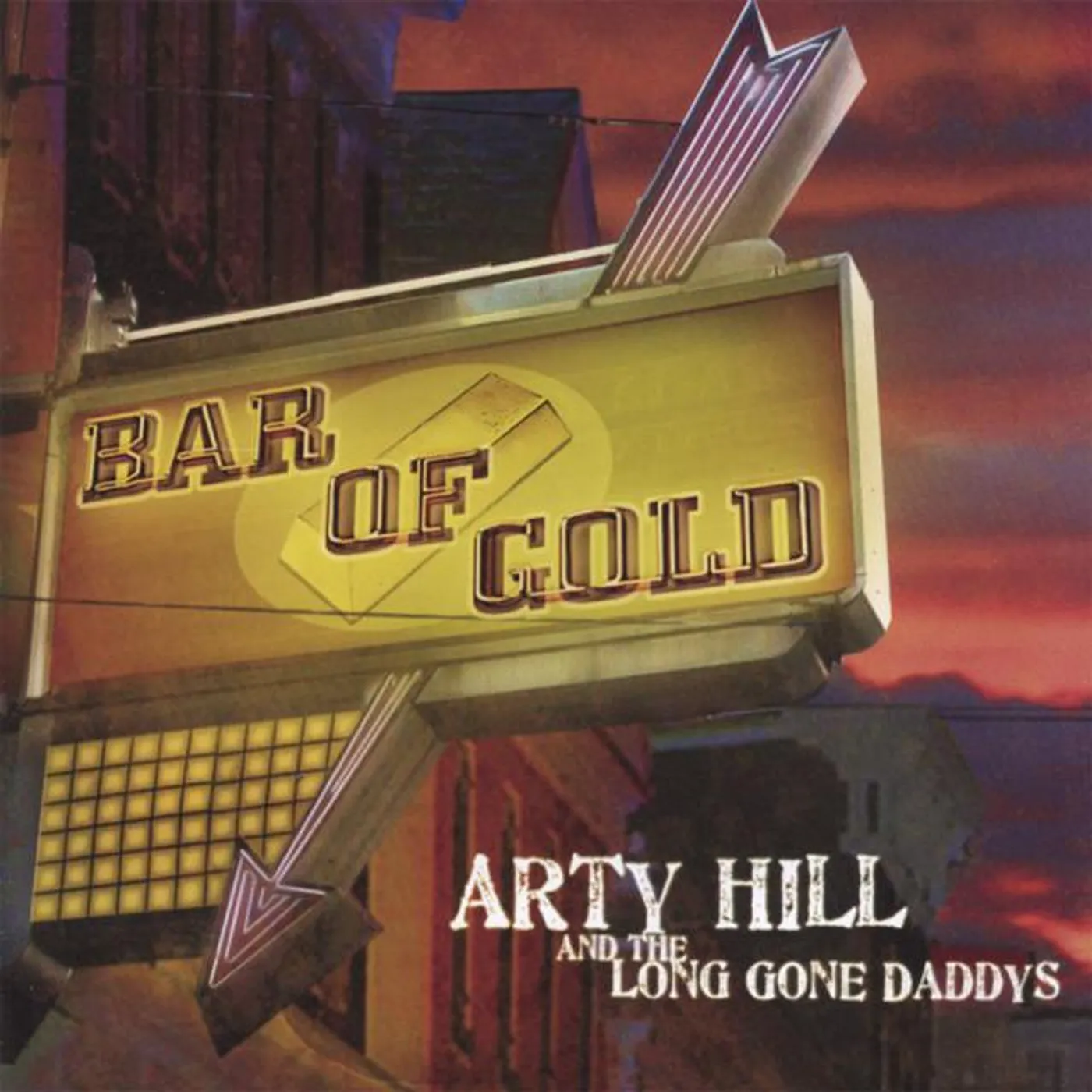 Arty Hill and the Long Gone Daddys
