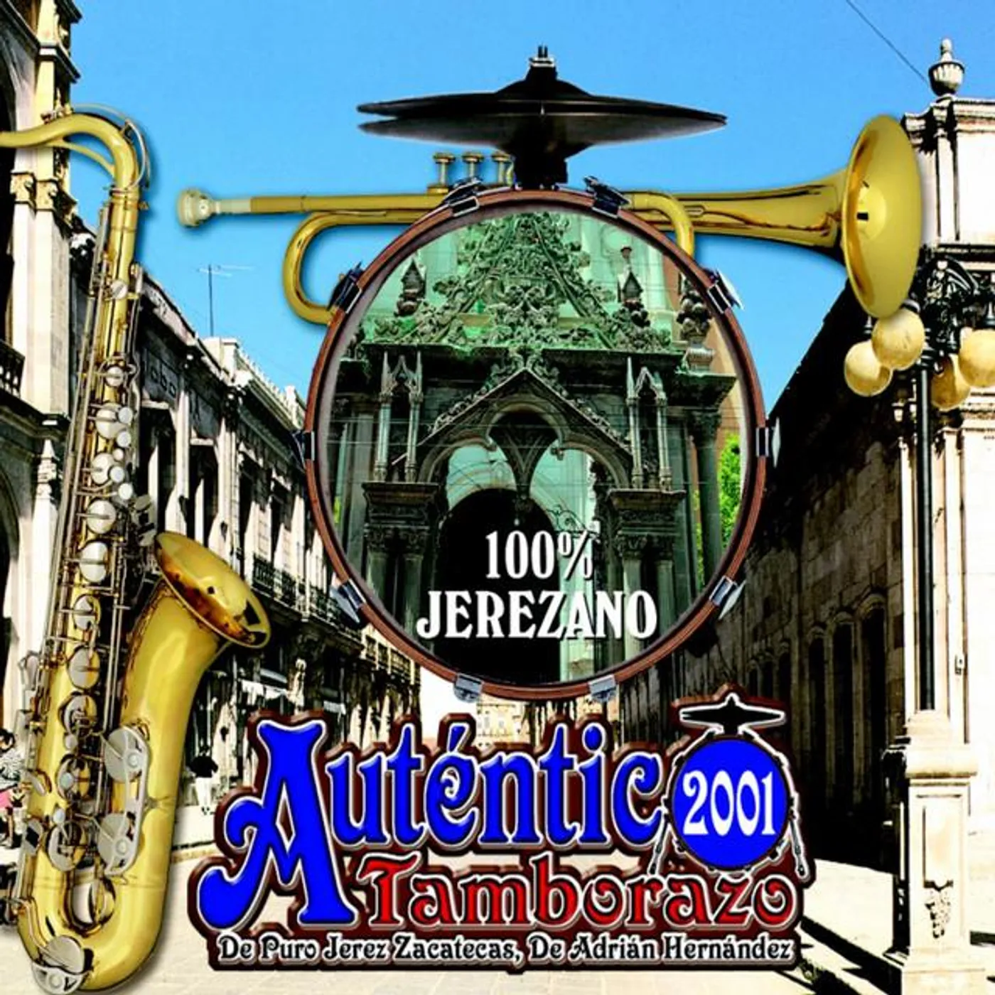 Autentico Tamborazo 2001