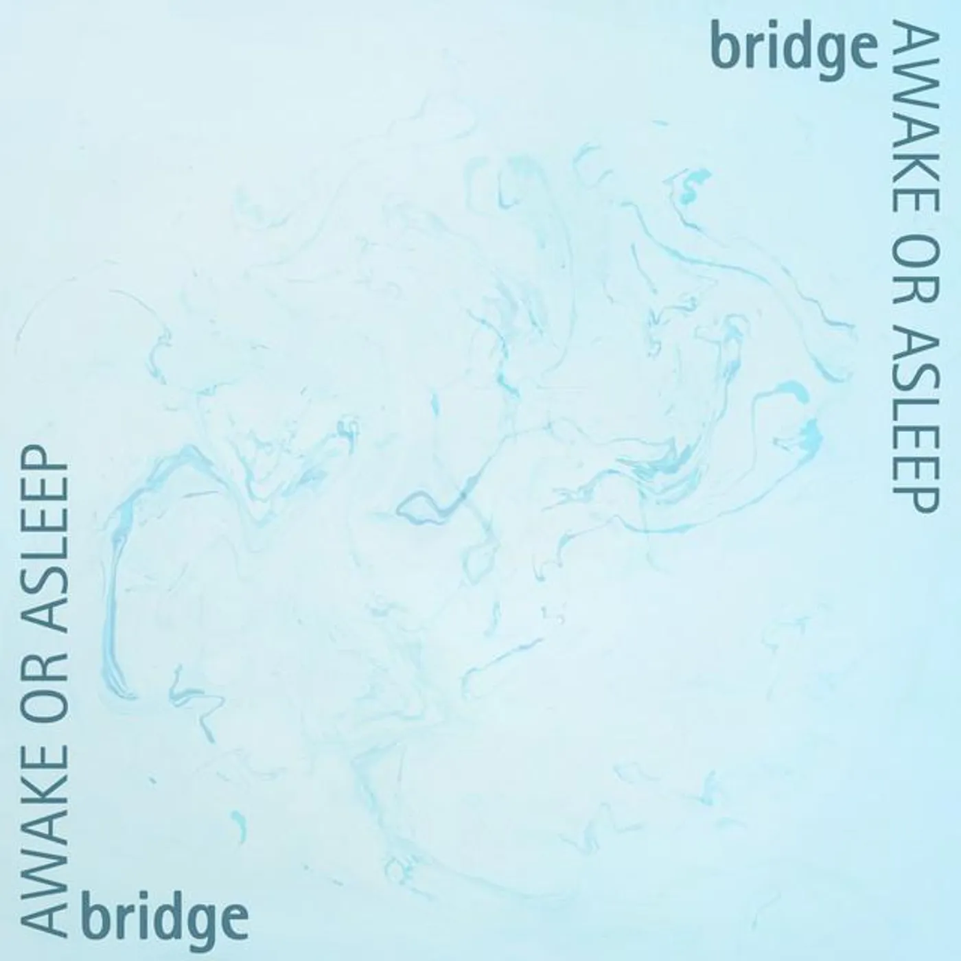 Awake or Asleep