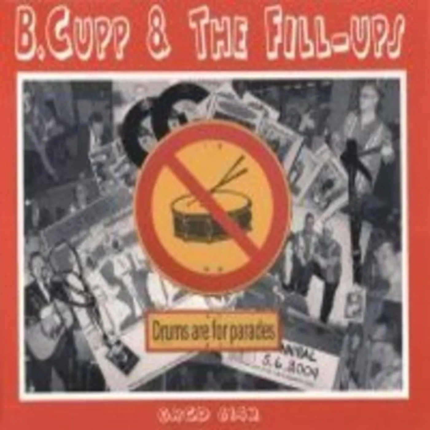 B.Cupp & The Fill-Ups