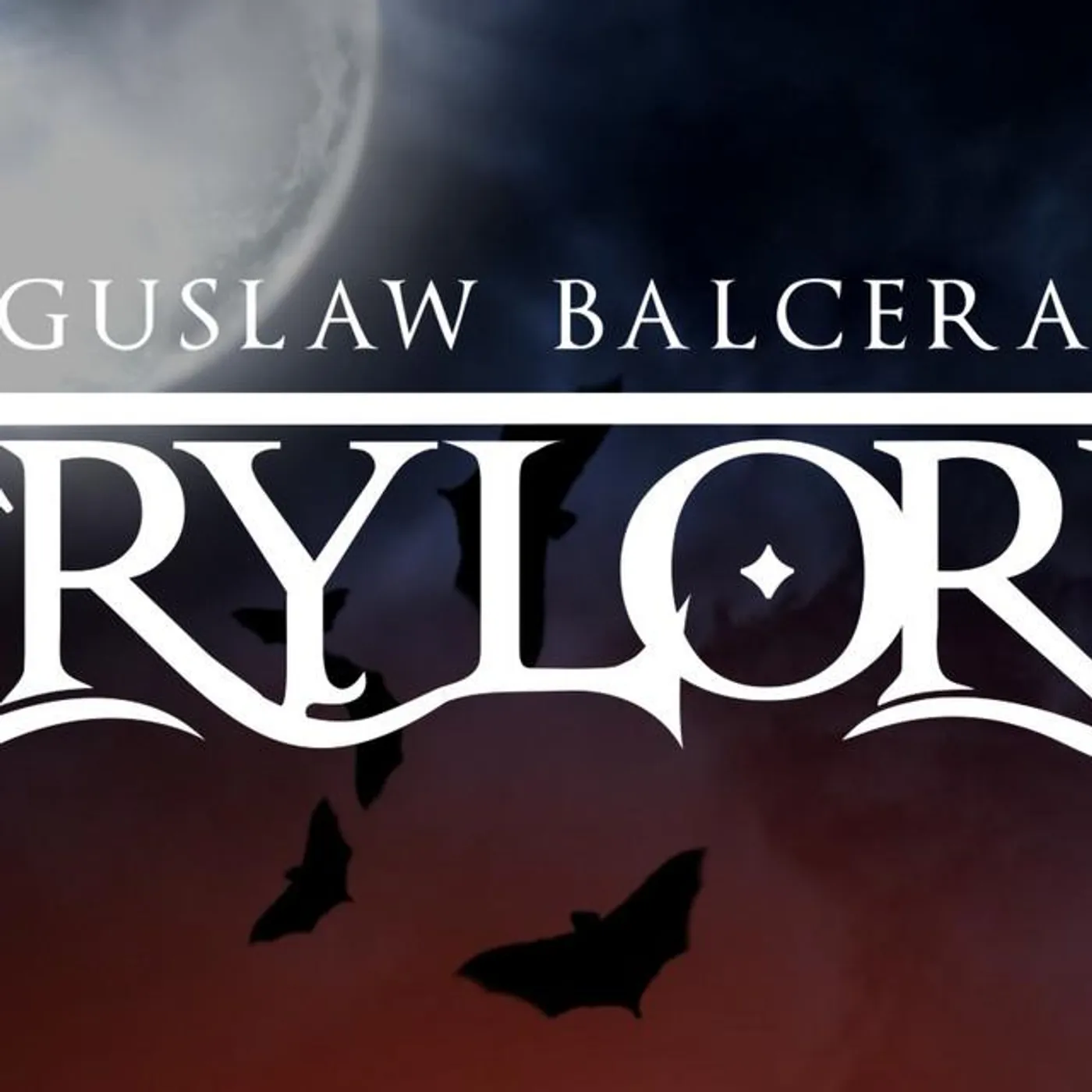 Boguslaw Balcerak's Crylord