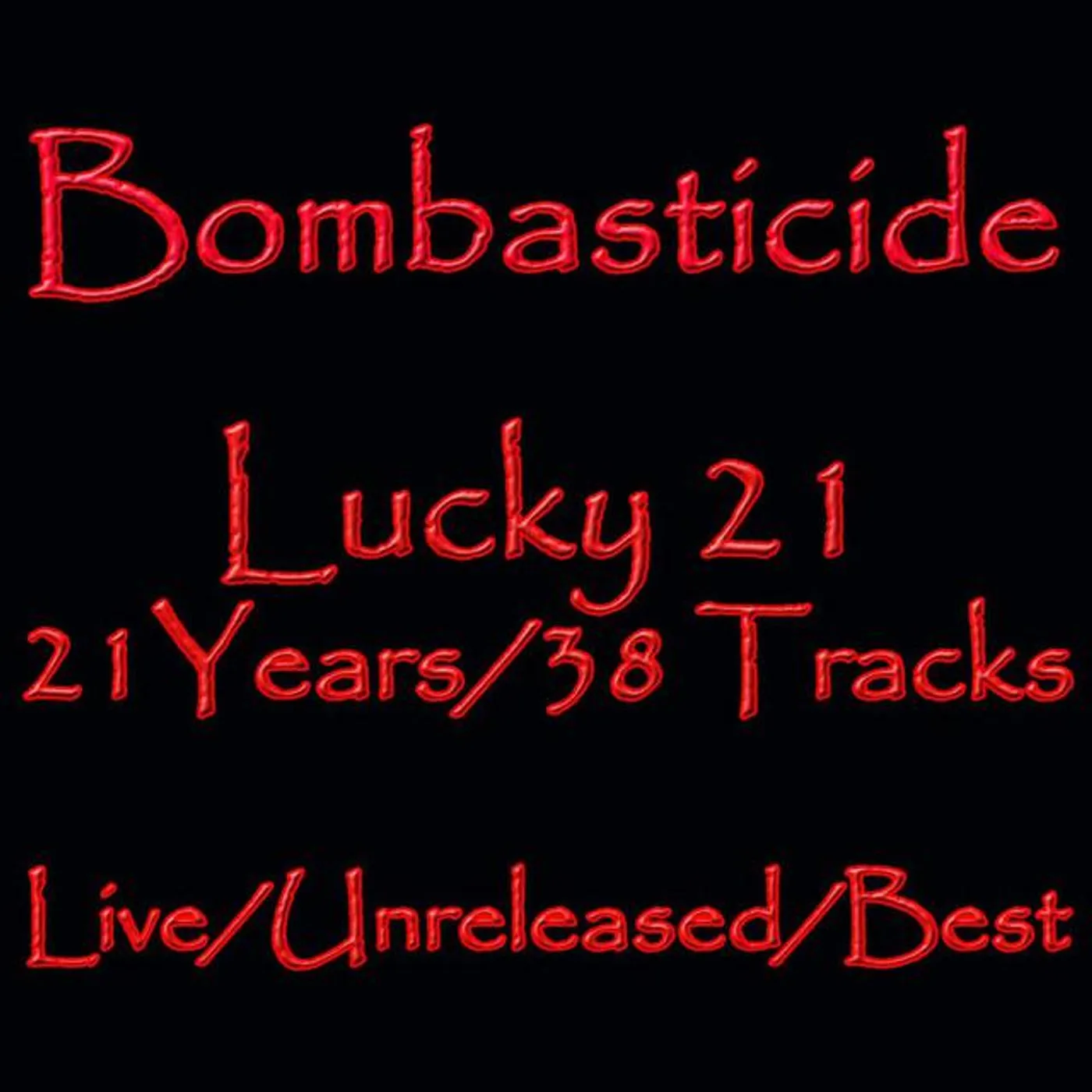 Bombasticide
