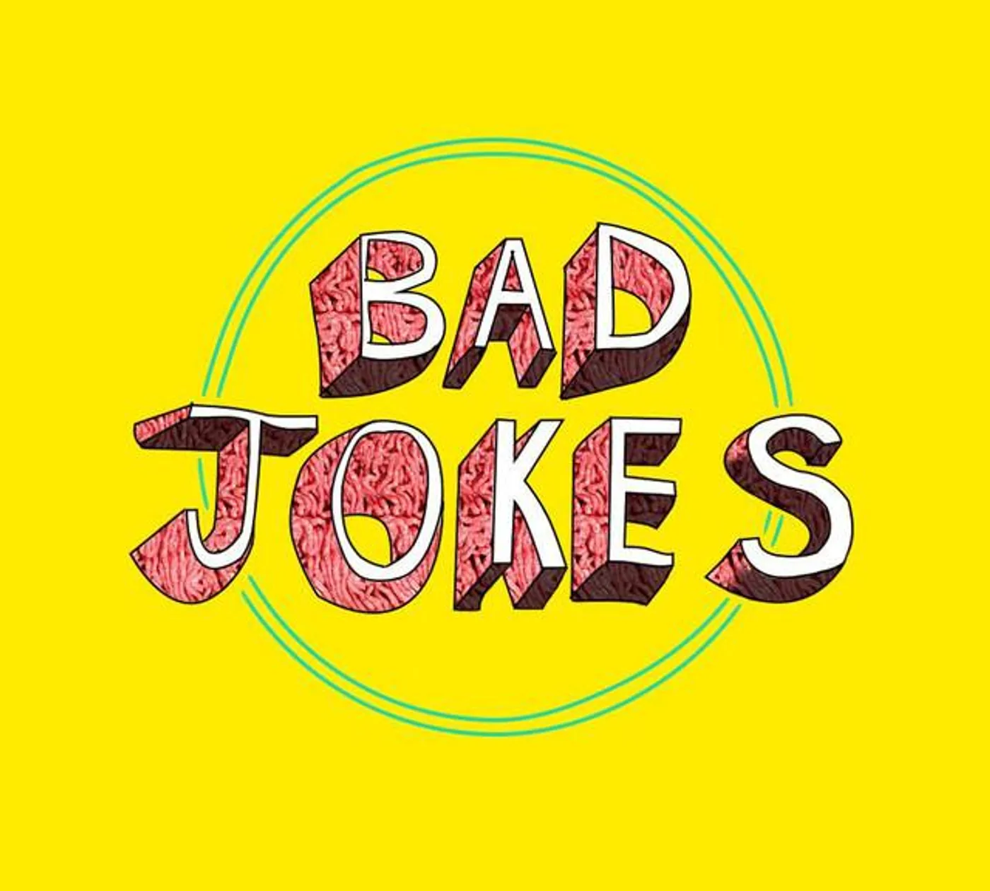 Bad Jokes