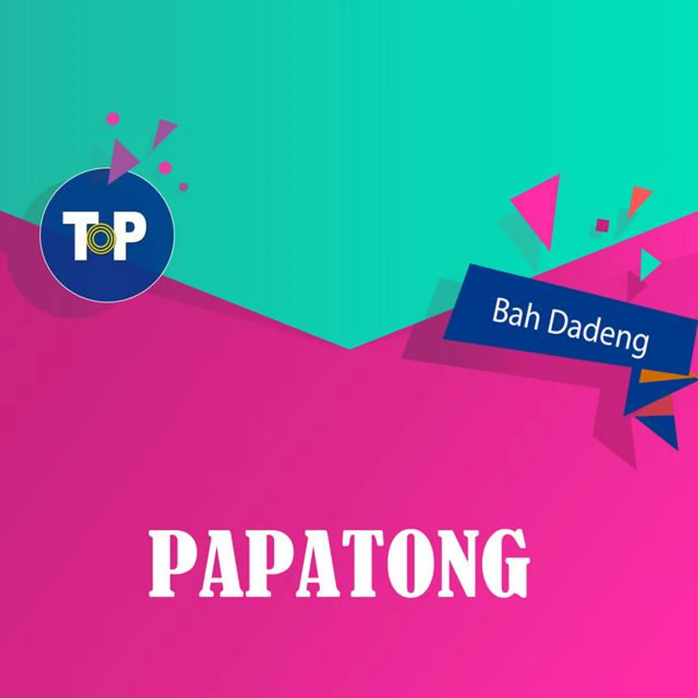 Bah Dadeng