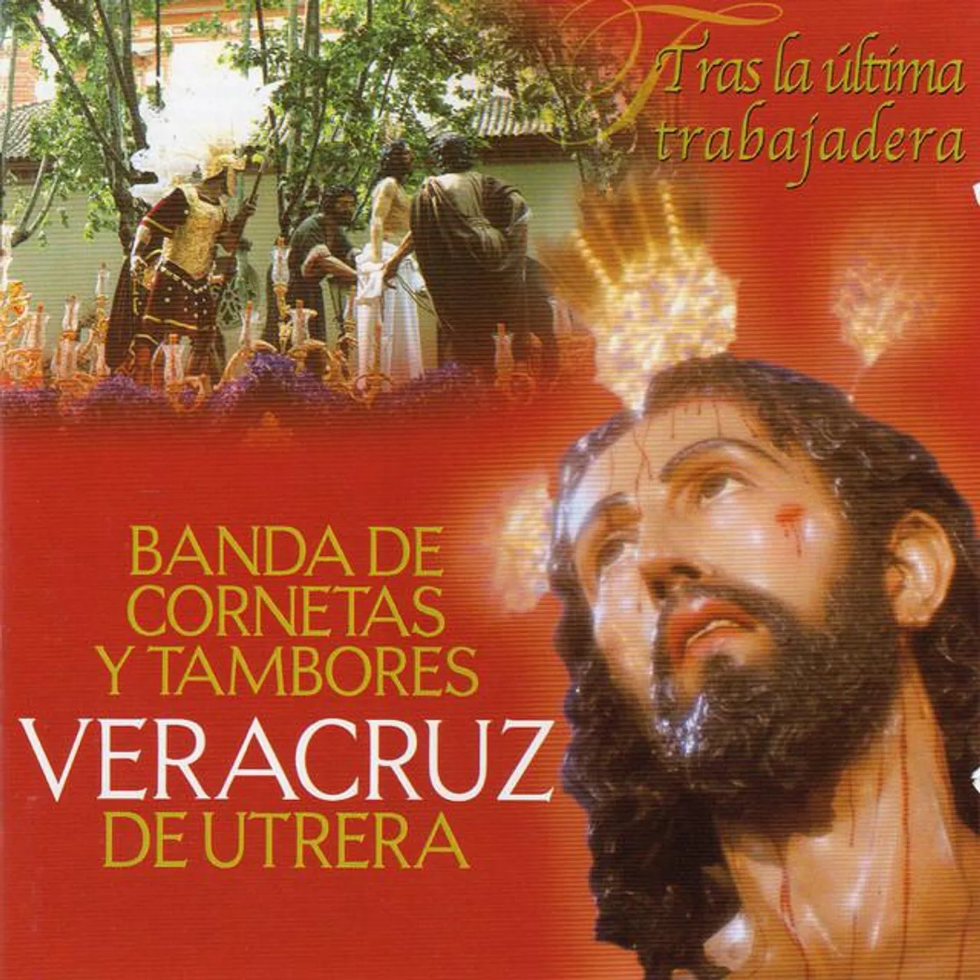 Banda de Cornetas y Tambores Veracruz de Utrera