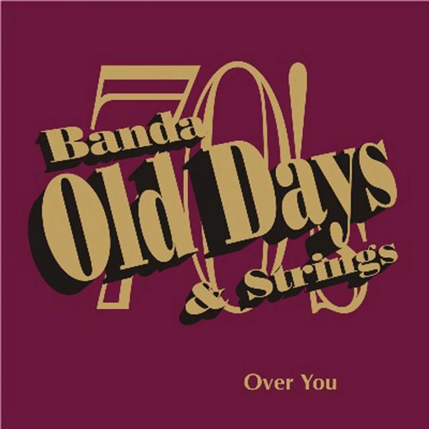 Banda Old Days & Strings Brand Page