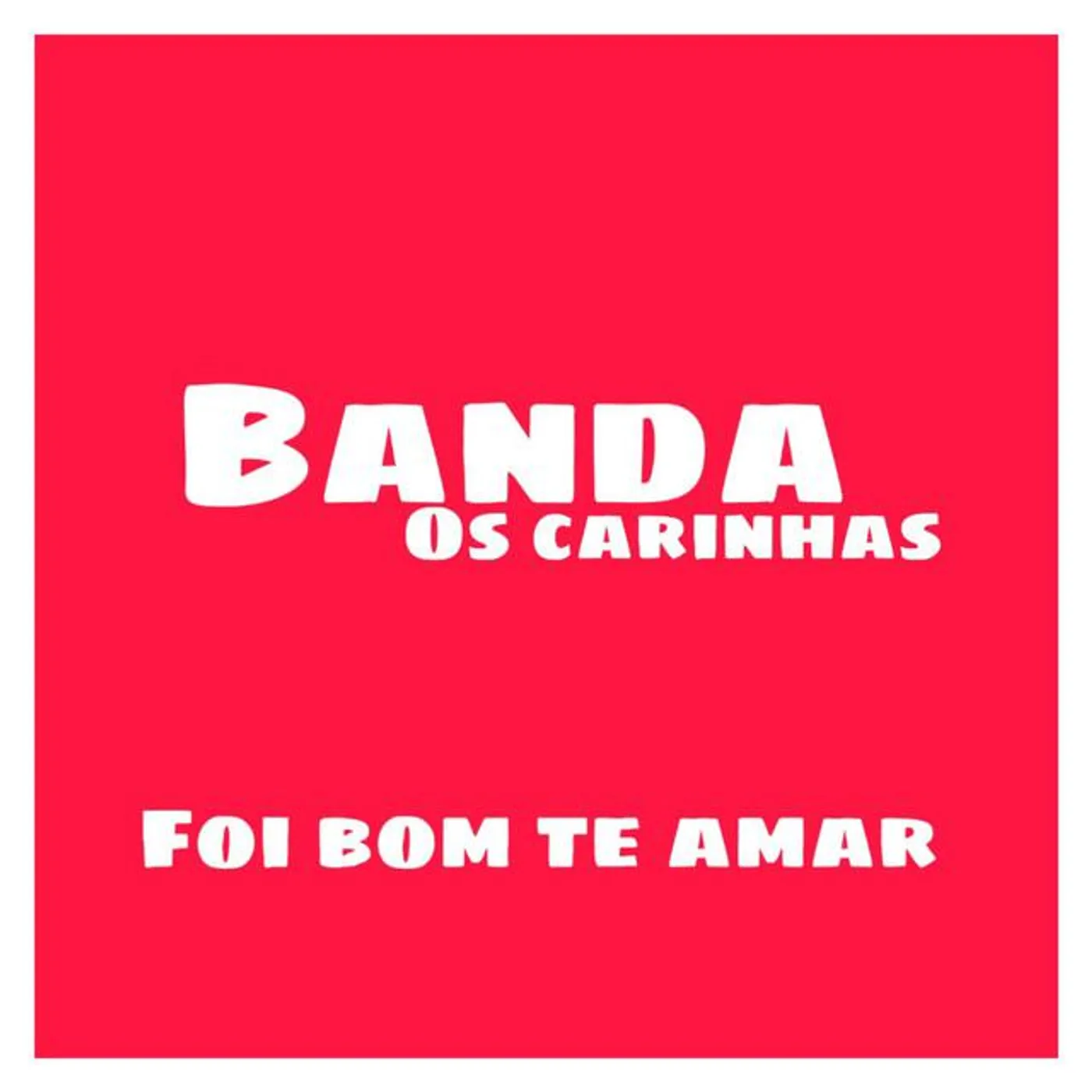 Banda os Carinhas