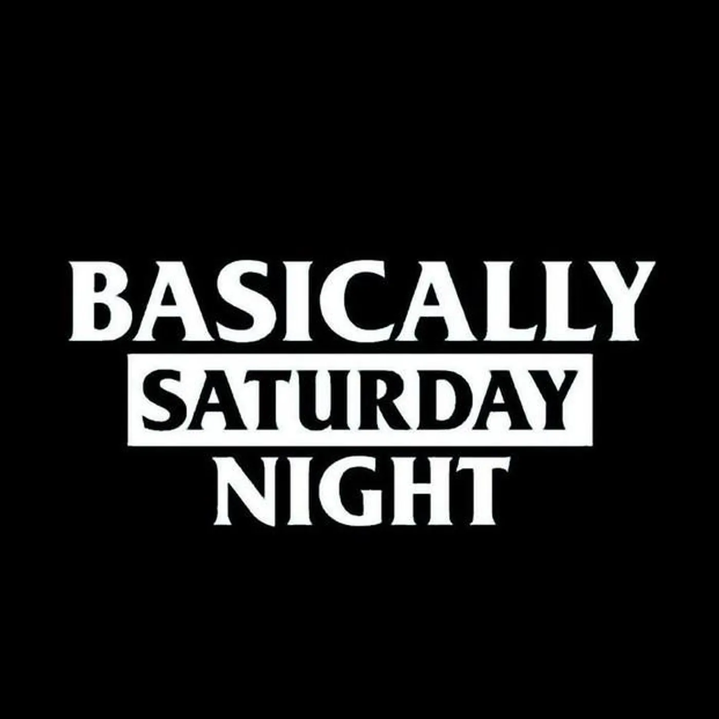 Basically Saturday Night Brand Page