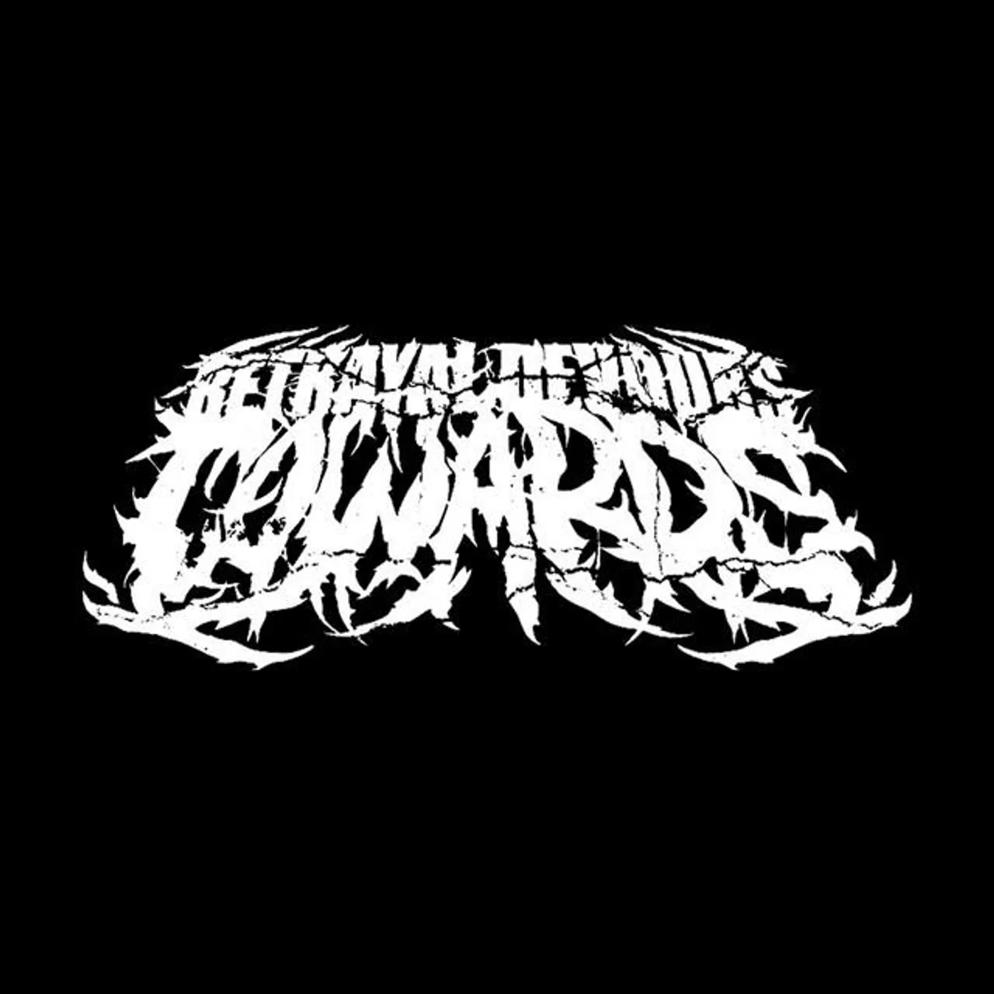 Betrayal Devours Cowards