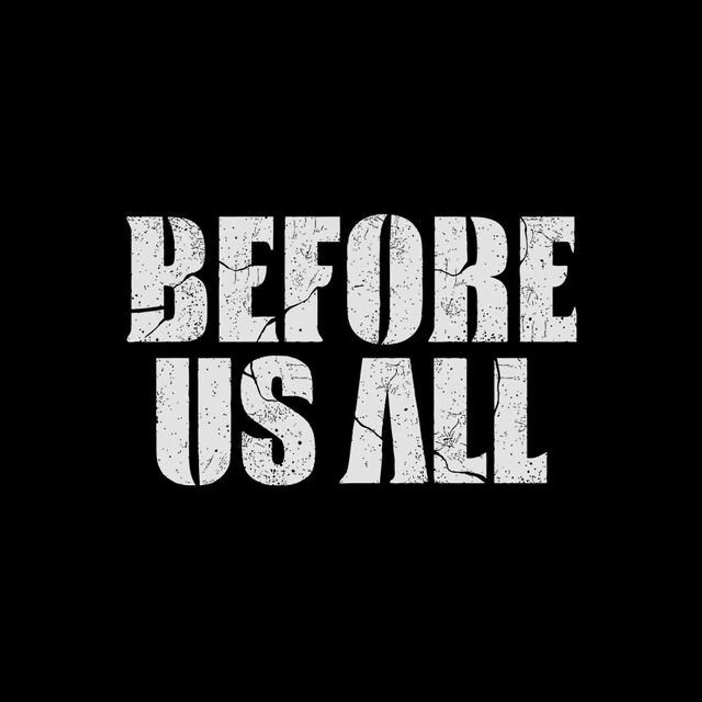 Before Us All
