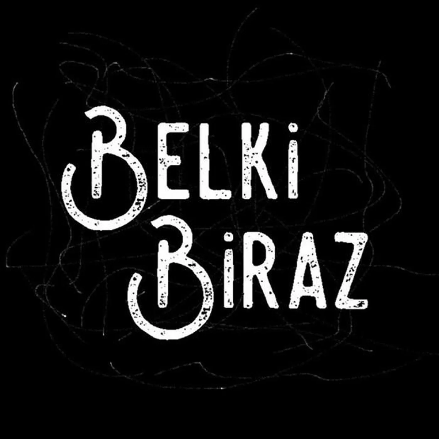 Belki Biraz