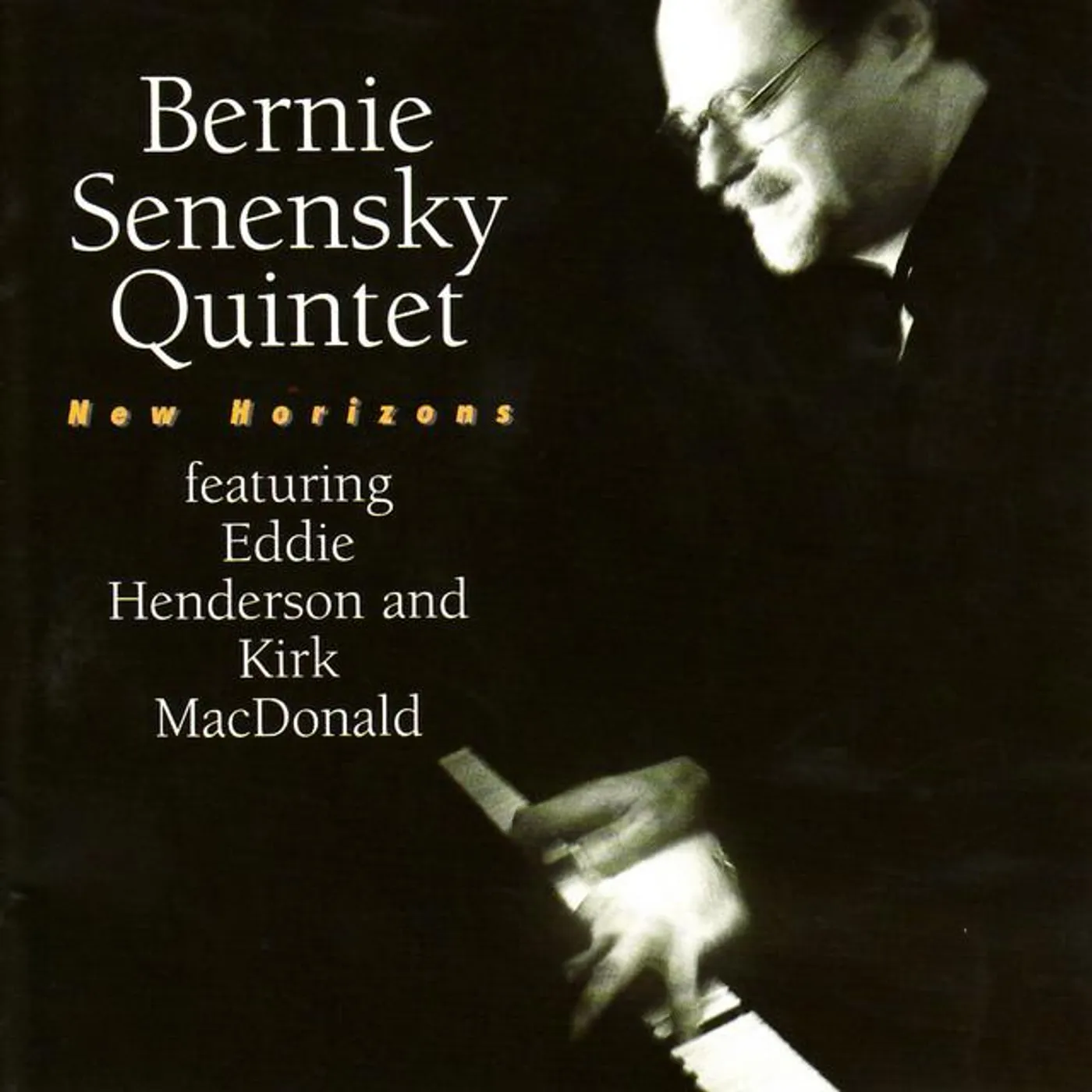 Bernie Senensky Quintet Brand Page