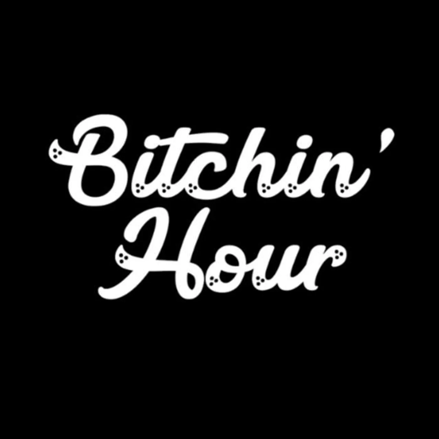Bitchin' Hour Brand Page