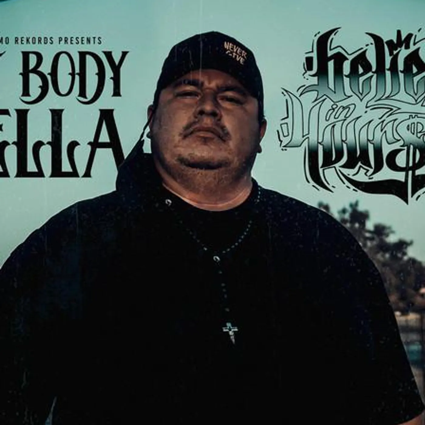 Big Body Hella