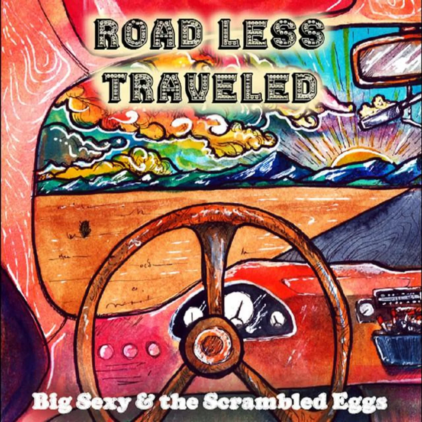 Big Sexy & the Scrambled Eggs