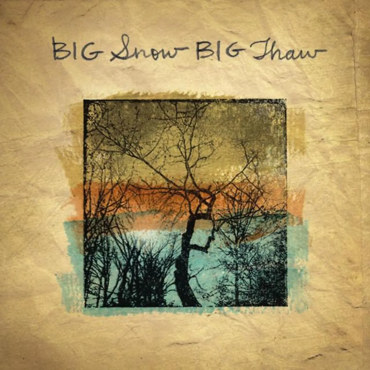 Big Snow Big Thaw
