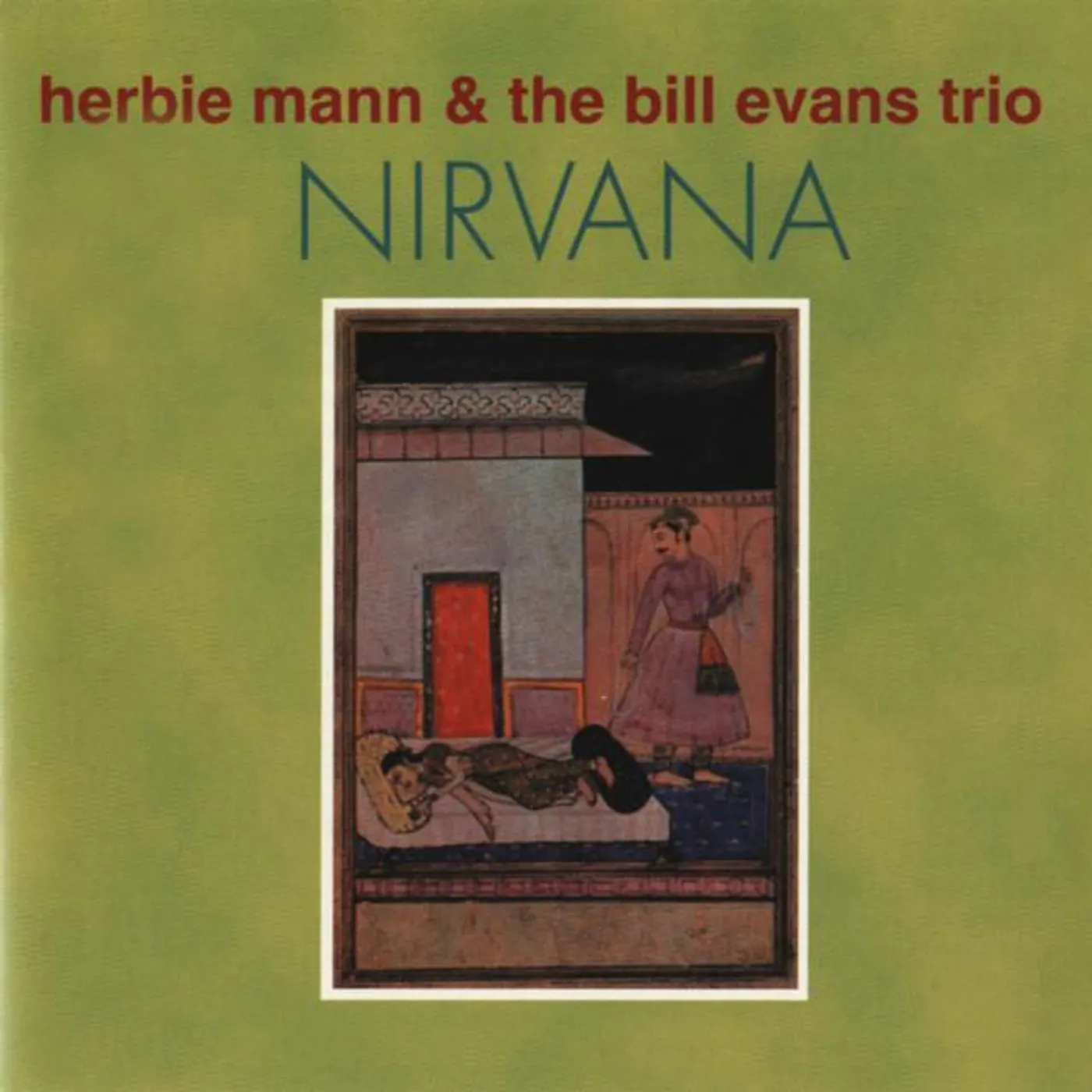 Herbie Mann And The Bill Evans Trio
