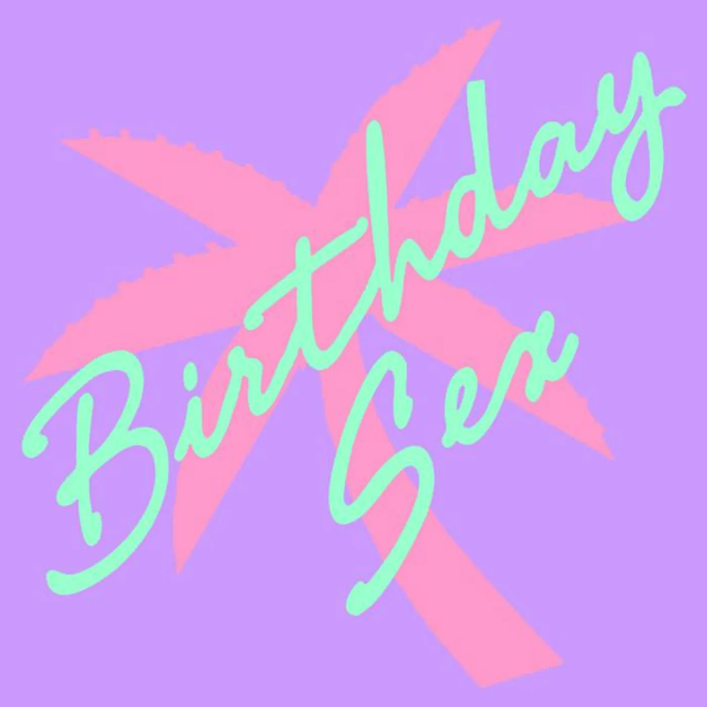 Birthday Sex