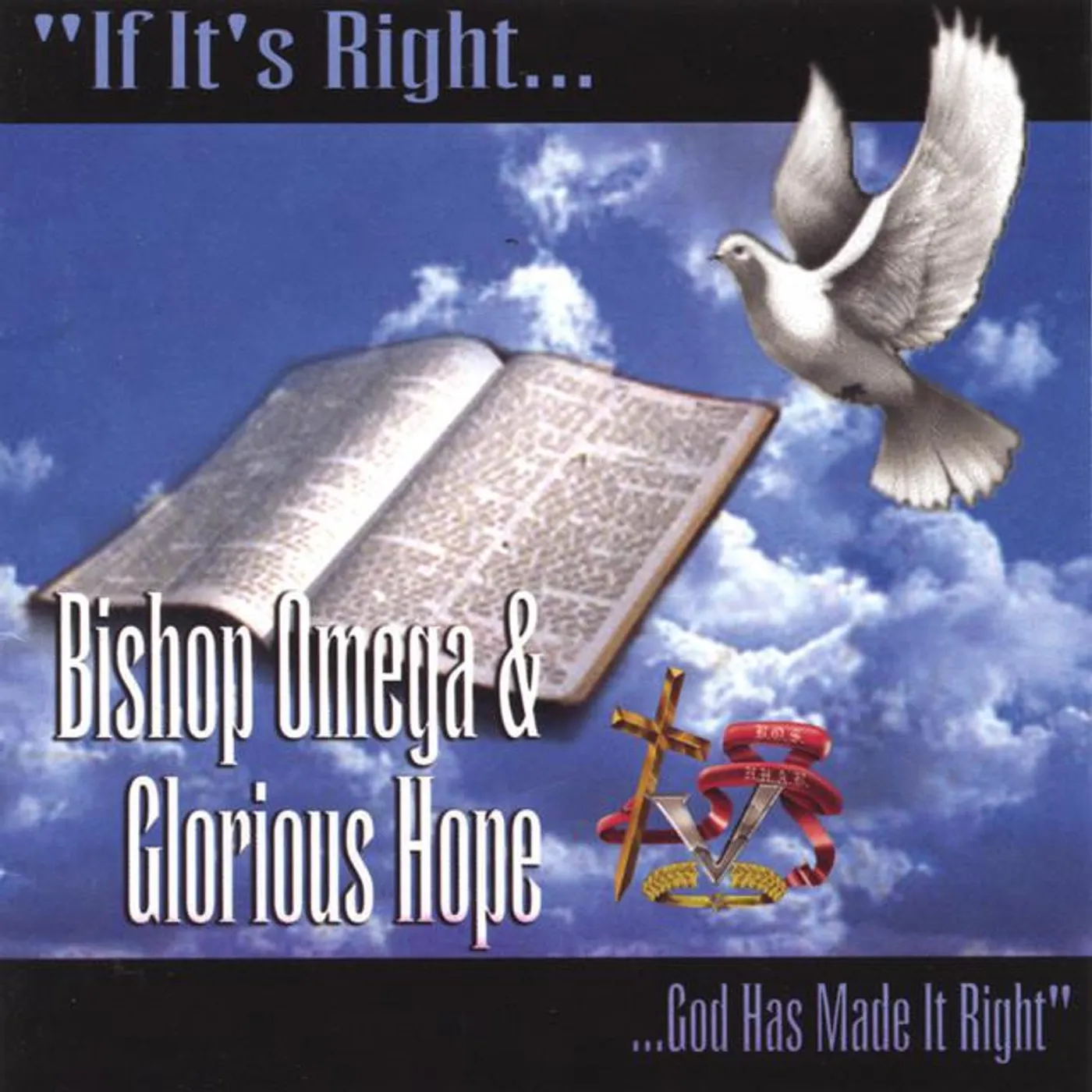 Bishop Omega and Glorious Hope