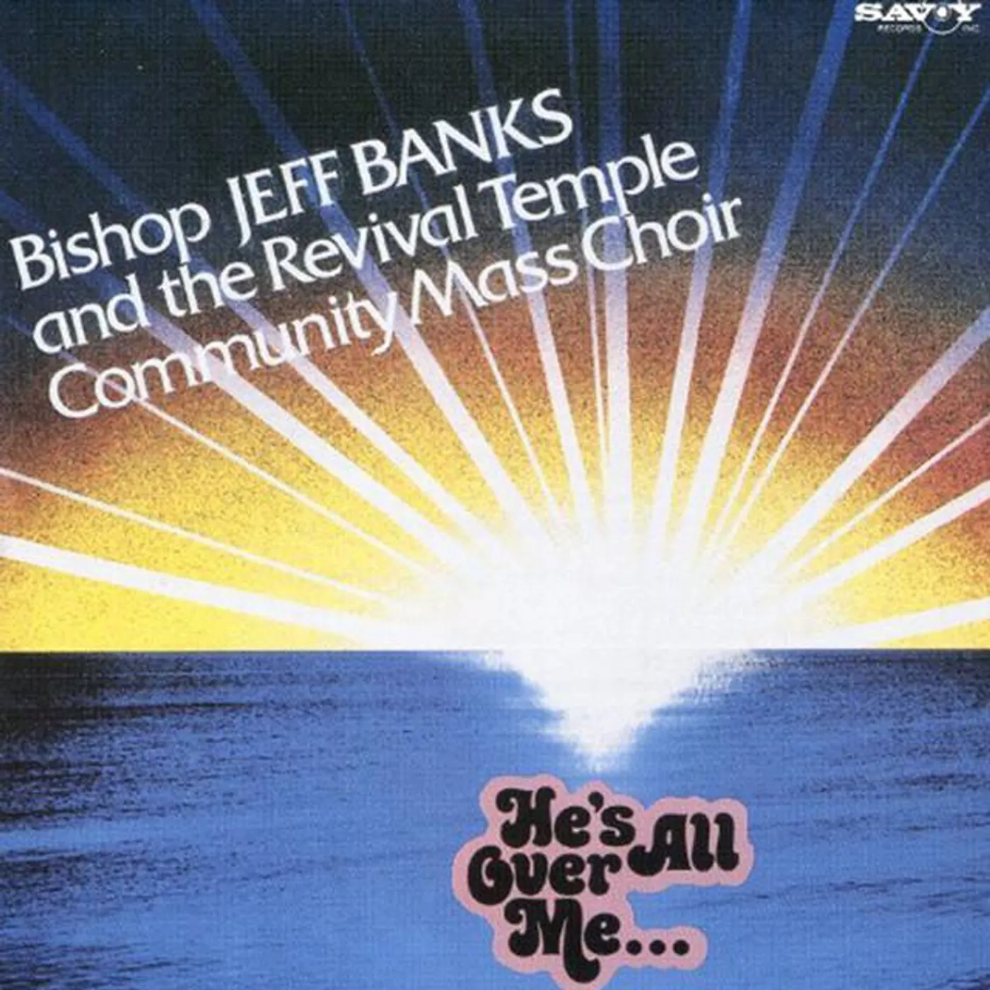 Bishop Jeff Banks & The Revival Temple Mass Choir Brand Page