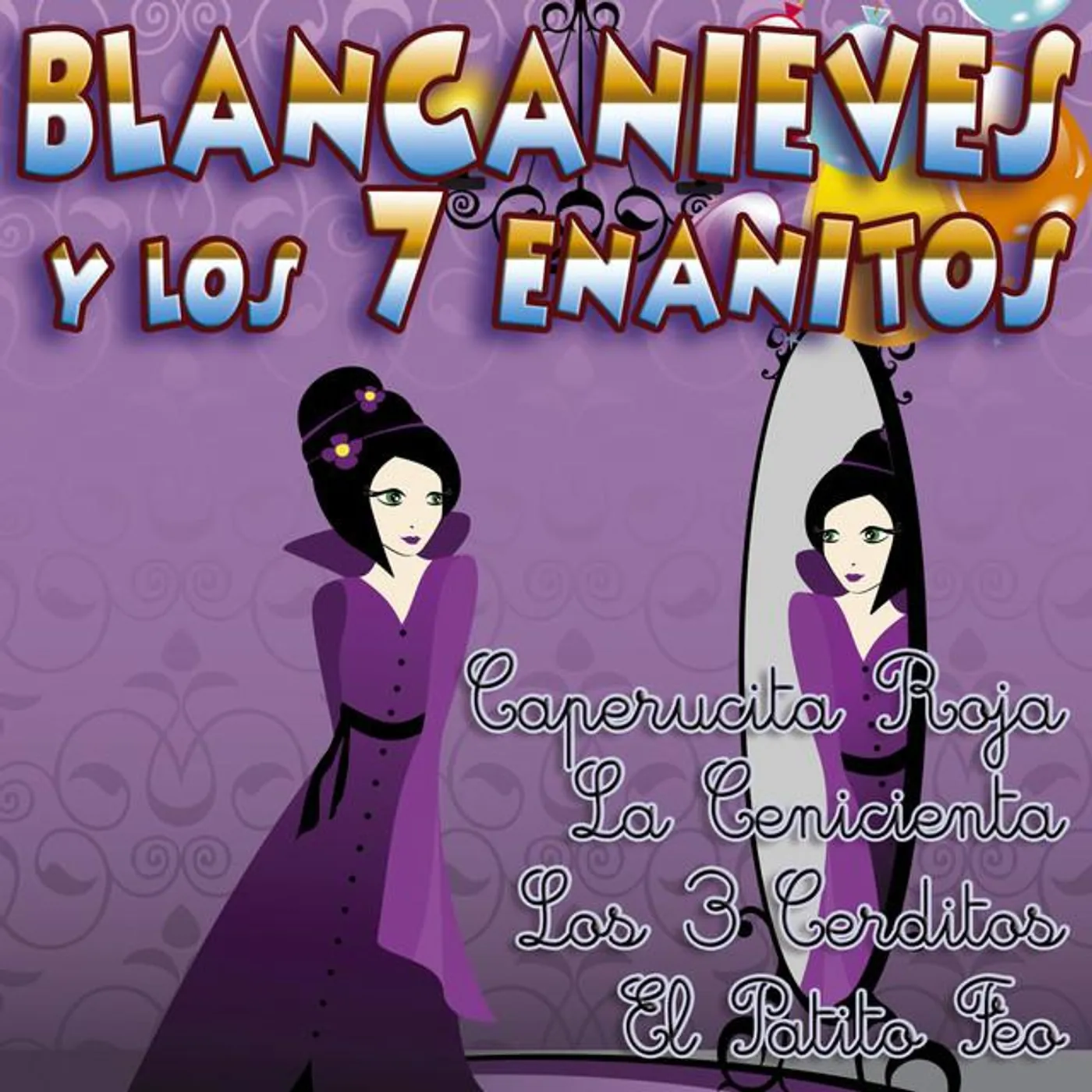 Blancanieves Y Los 7 Enanitos