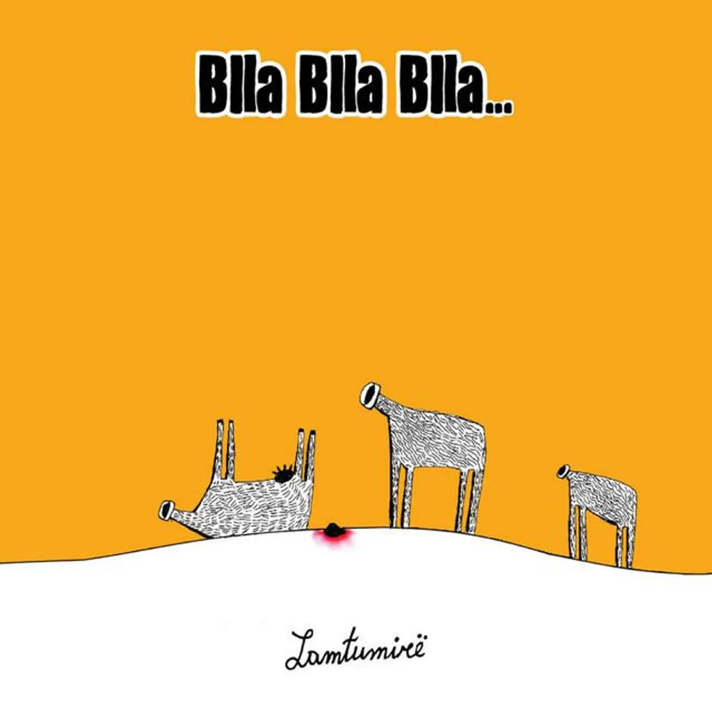 Blla Blla Blla...
