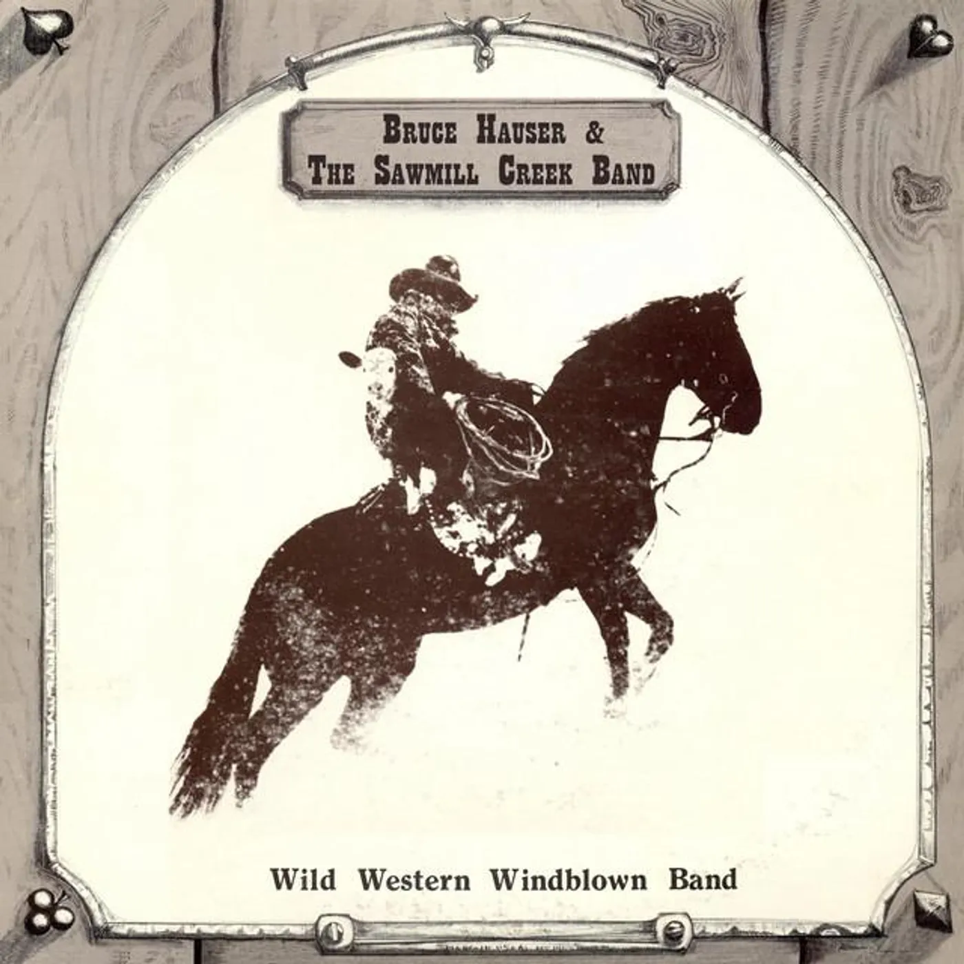 Bruce Hauser & the Sawmill Creek Band