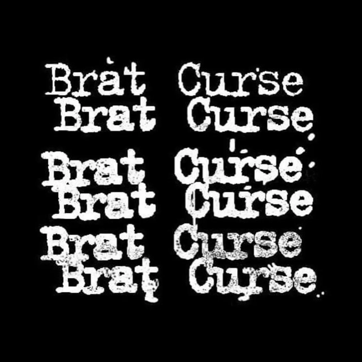 Brat Curse