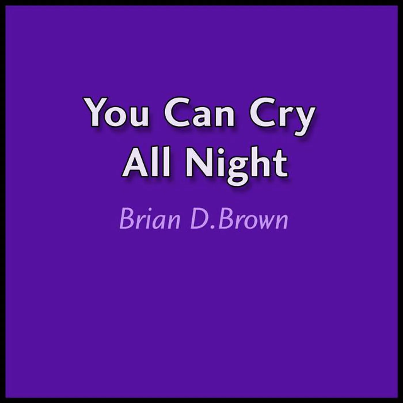 Brian D. Brown