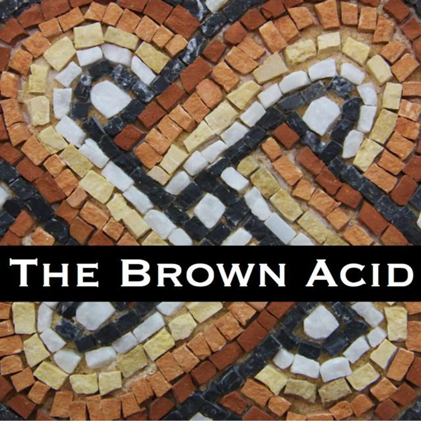The Brown Acid