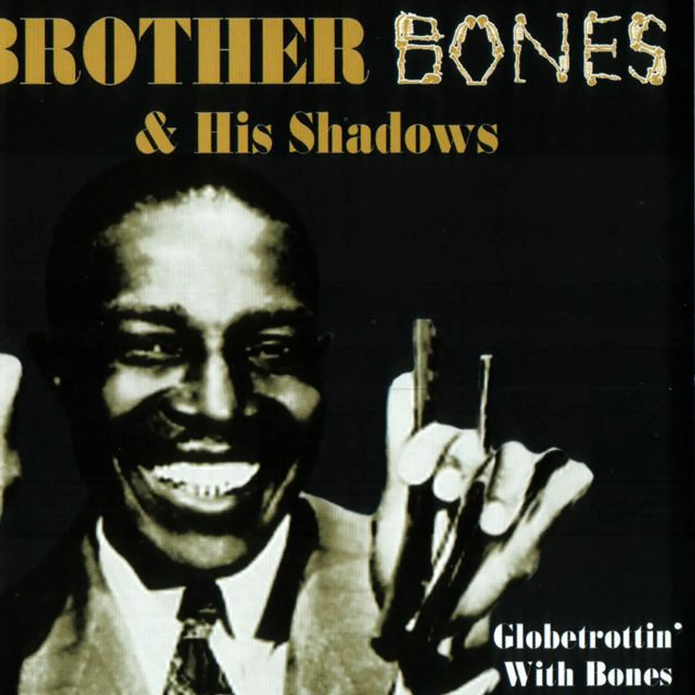 Brother Bones & His Shadows Brand Page