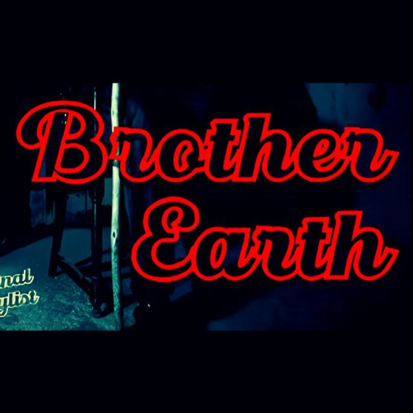 Brother Earth
