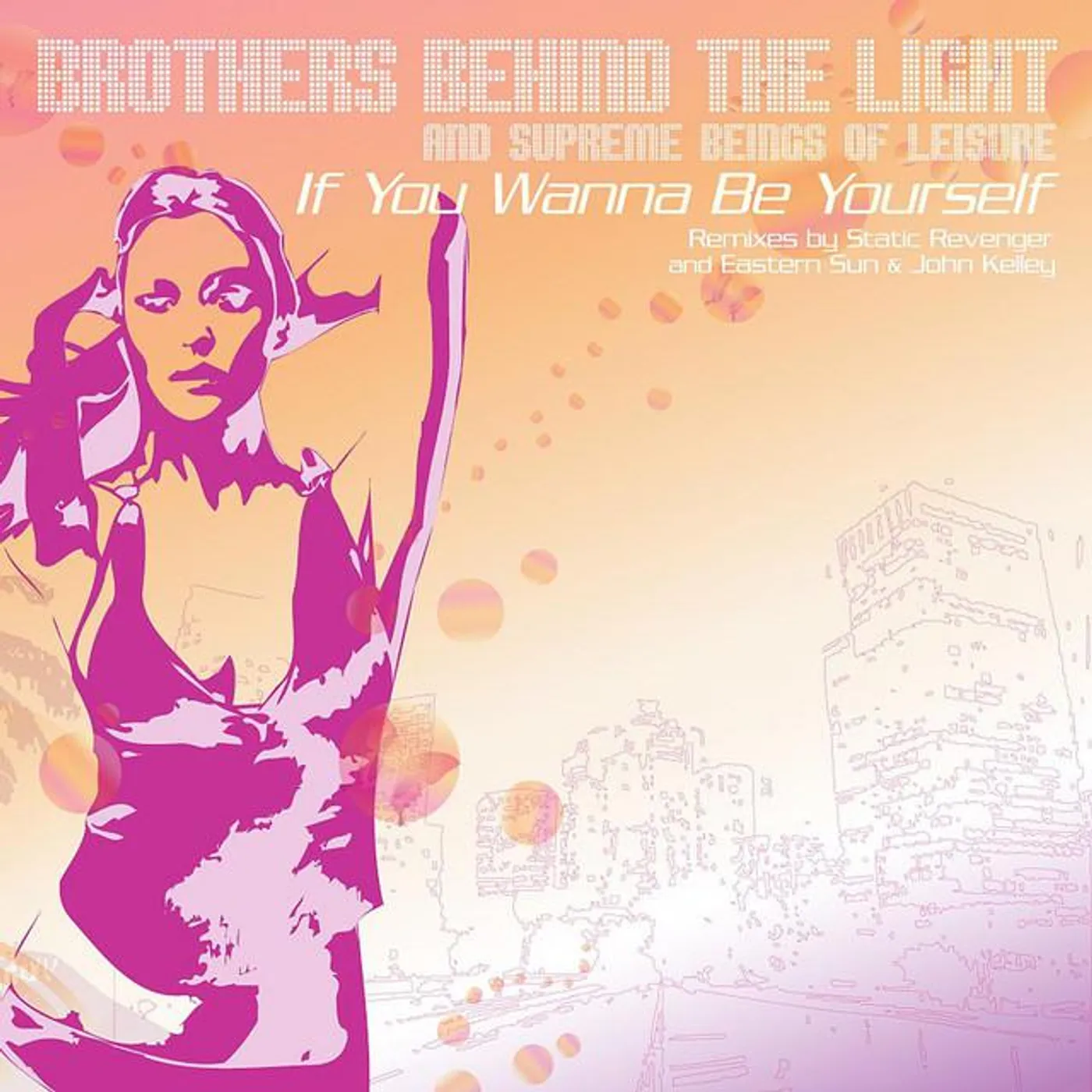 Brothers Behind the Light & Supreme Beings of Leisure