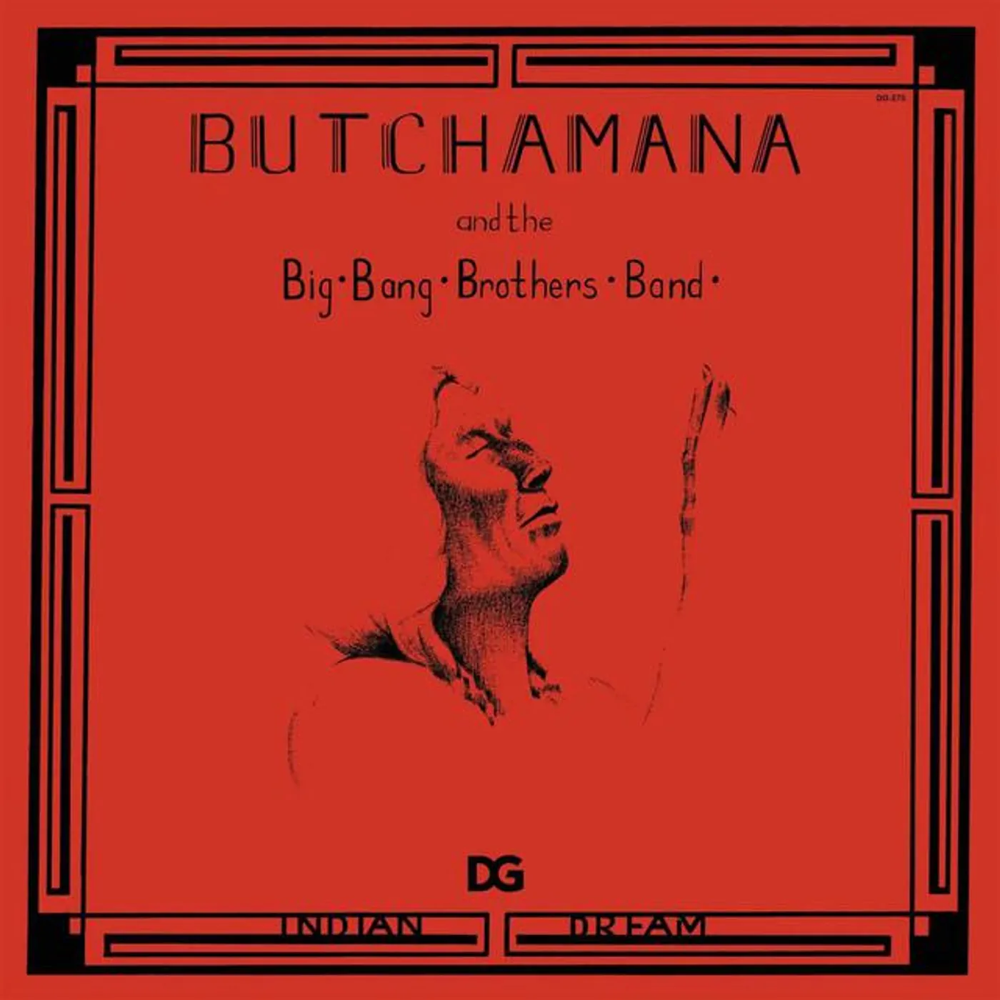 Butchamana and the Big Bang Brothers Band