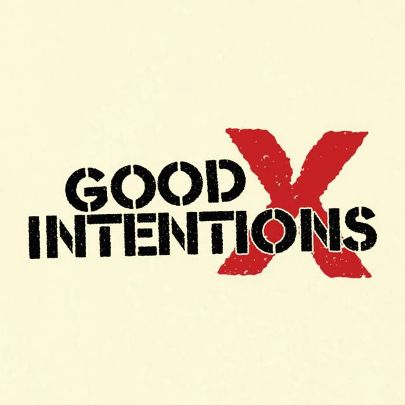 Good Intentions