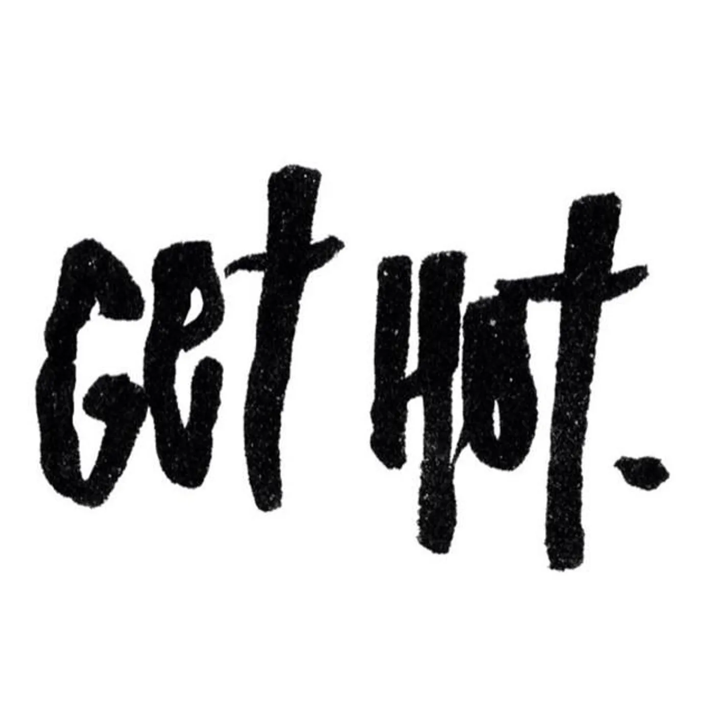 Get Hot