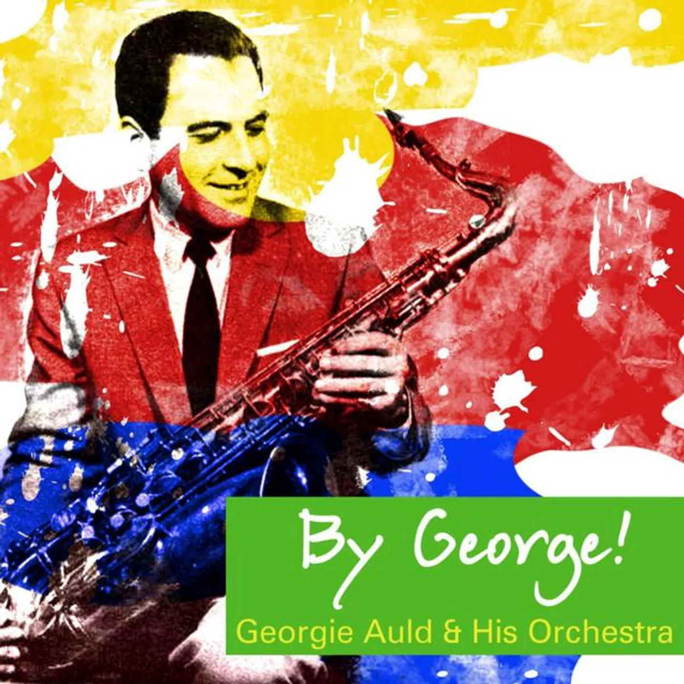Georgie Auld & His Orchestra