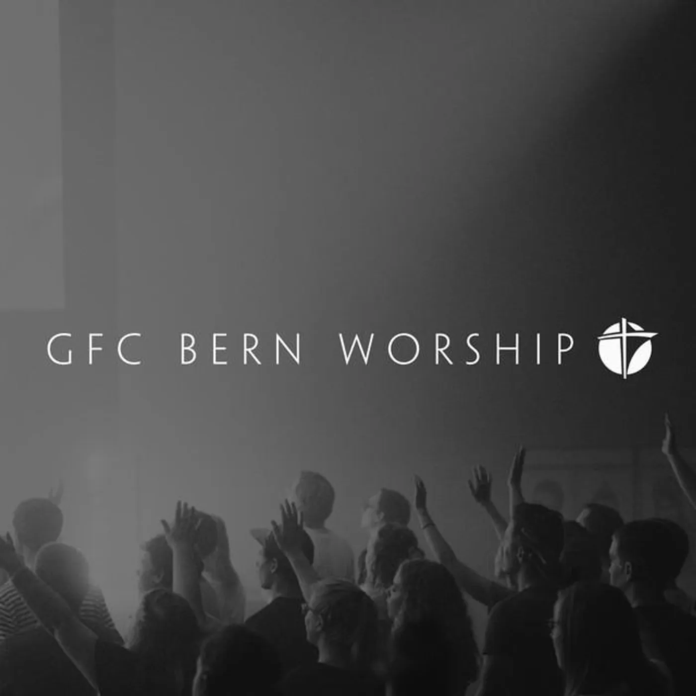 GfC Bern Worship