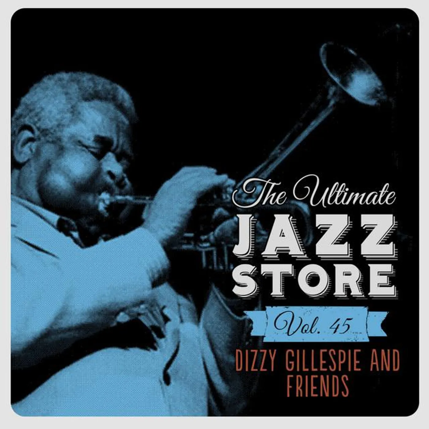 Dizzy Gillespie & Friends