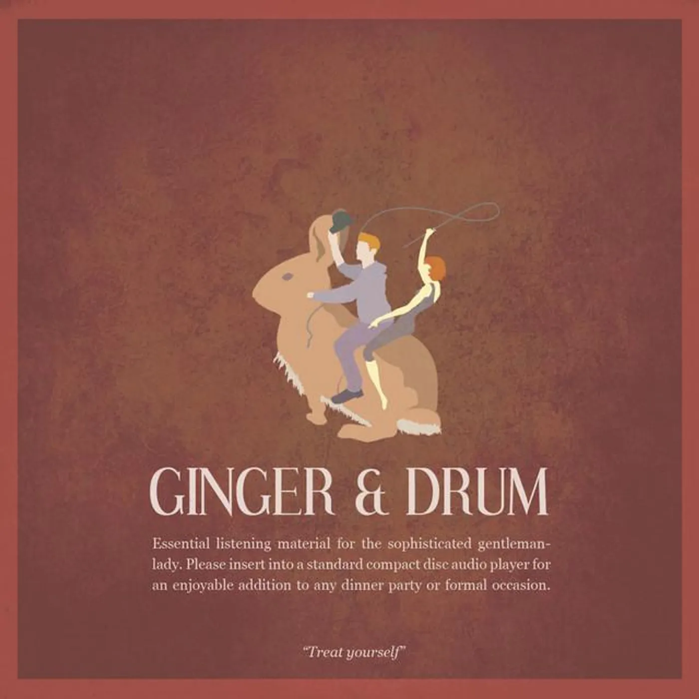 Ginger and Drum