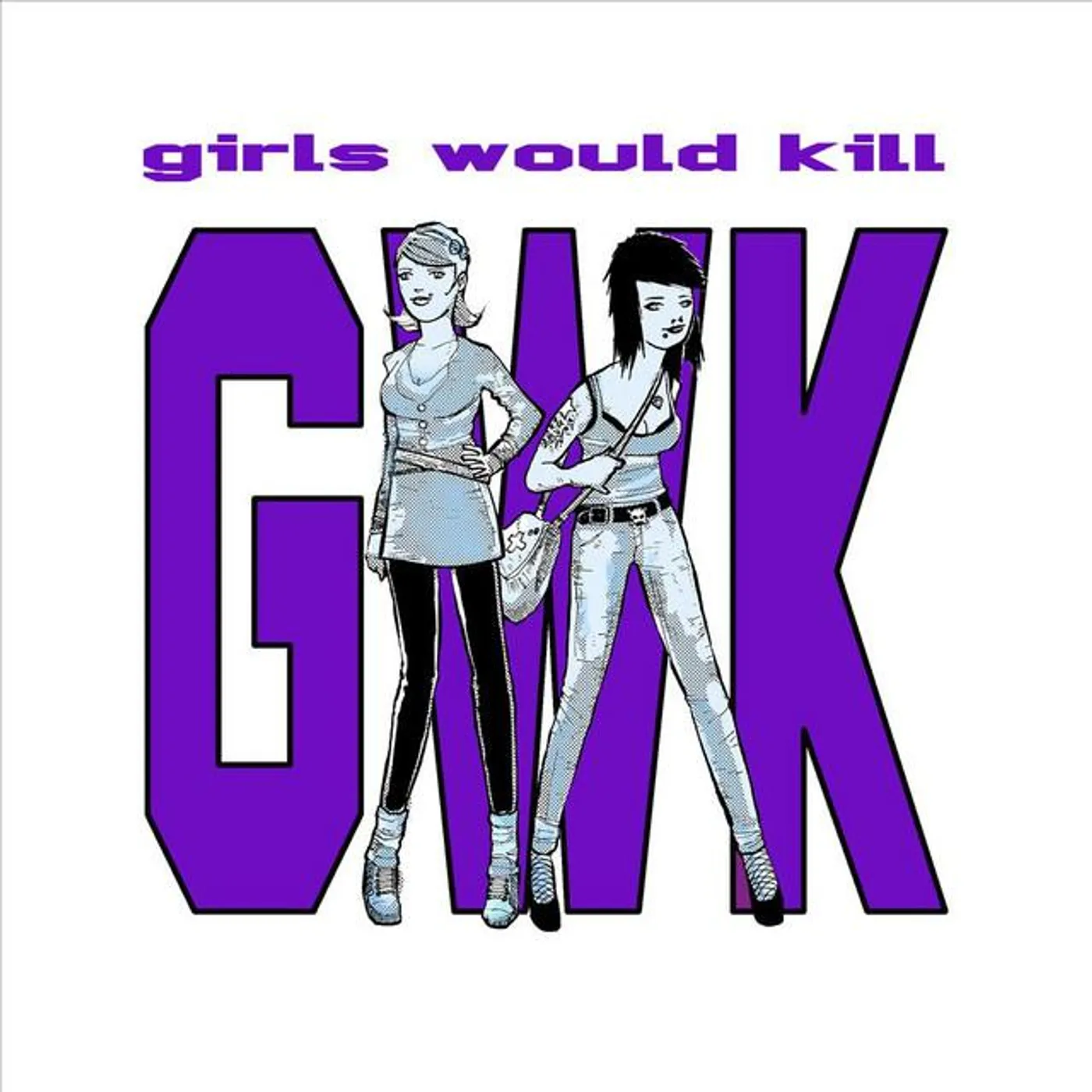 Girls Would Kill Brand Page
