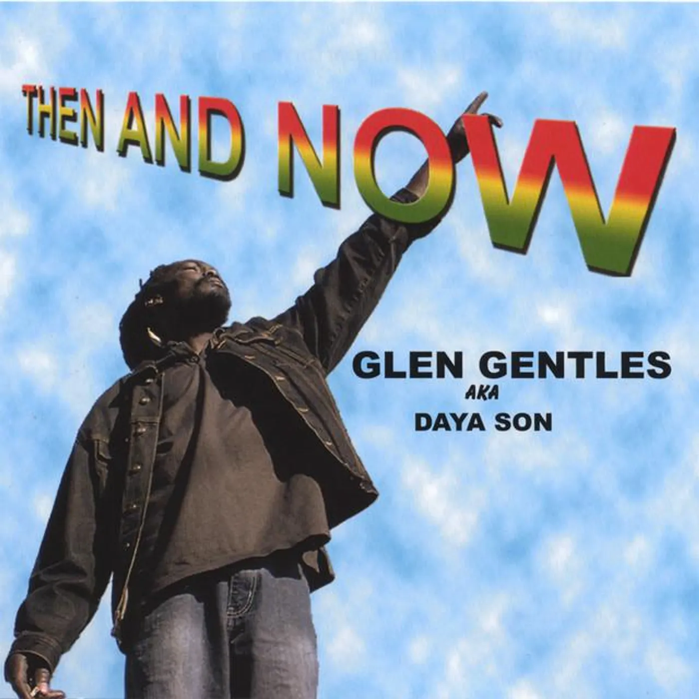 Glen Gentles AKA Daya Son