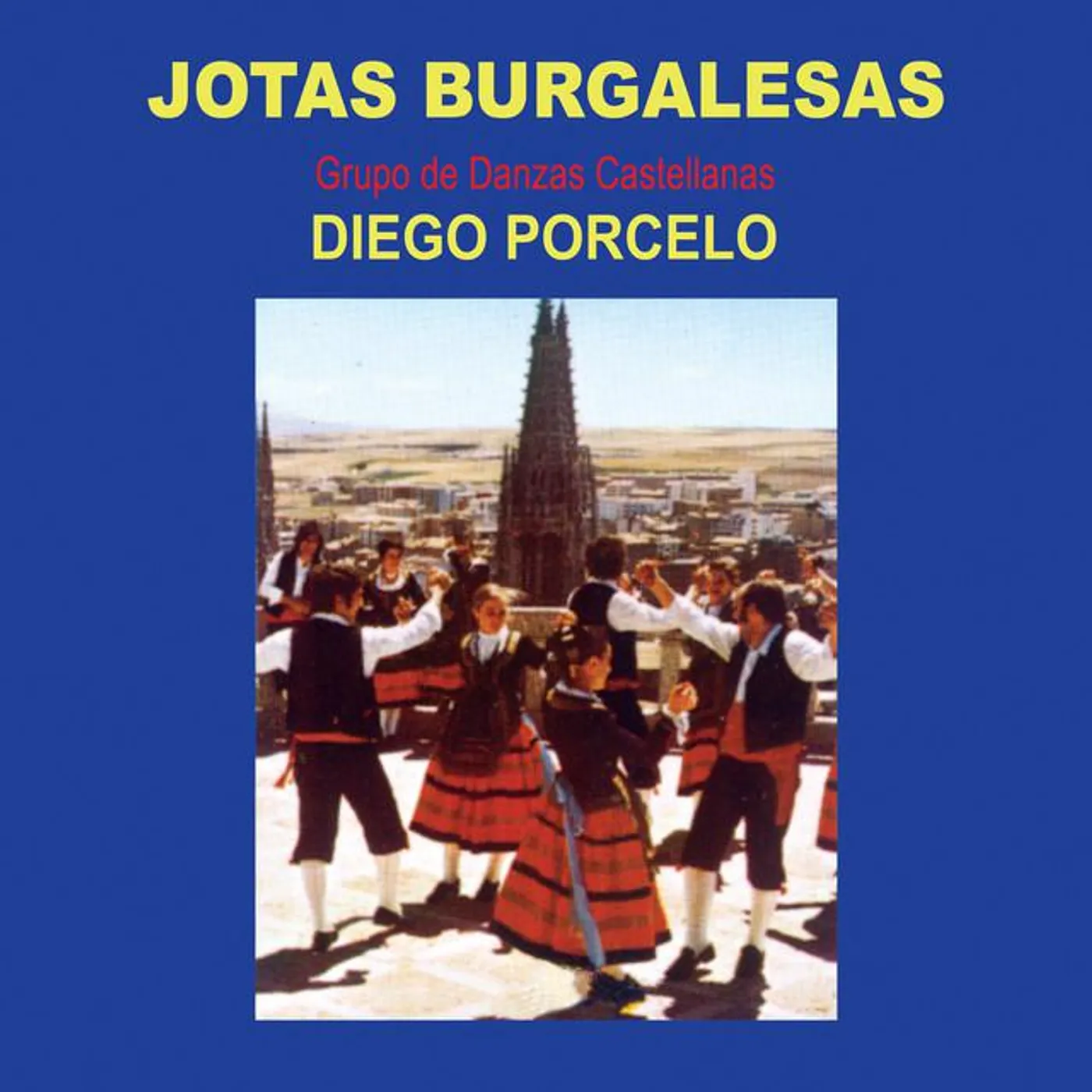 Grupo de Danzas Castellanas Diego Porcelo