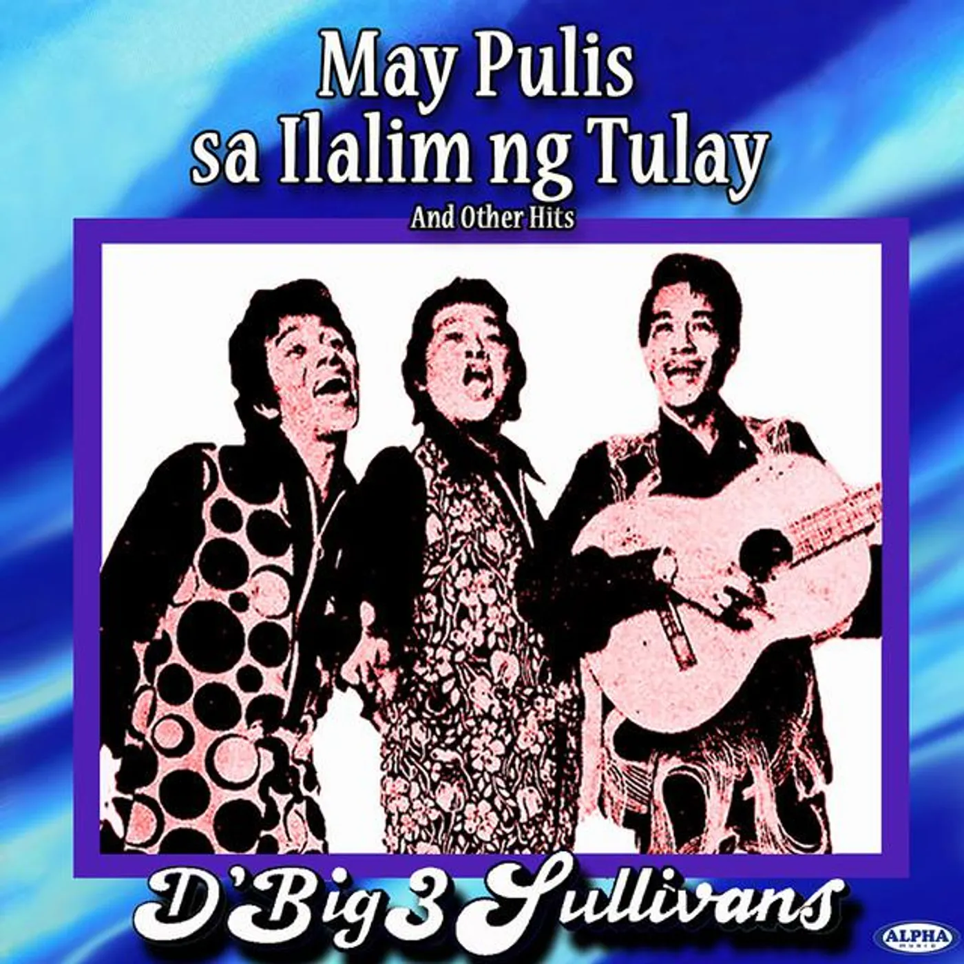 D' Big 3 Sullivans