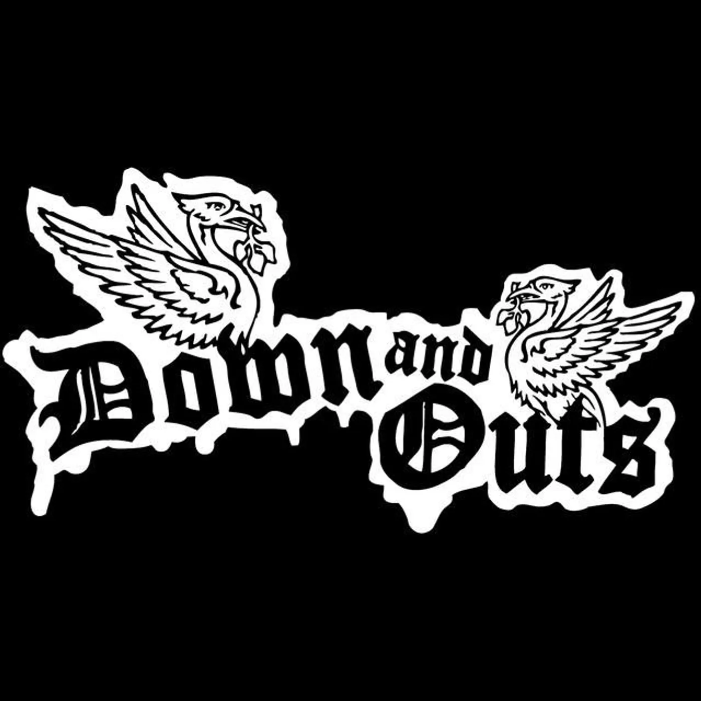 Down And Outs